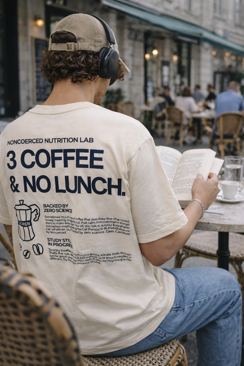 3 COFFEE & NO LUNCH SHIRT