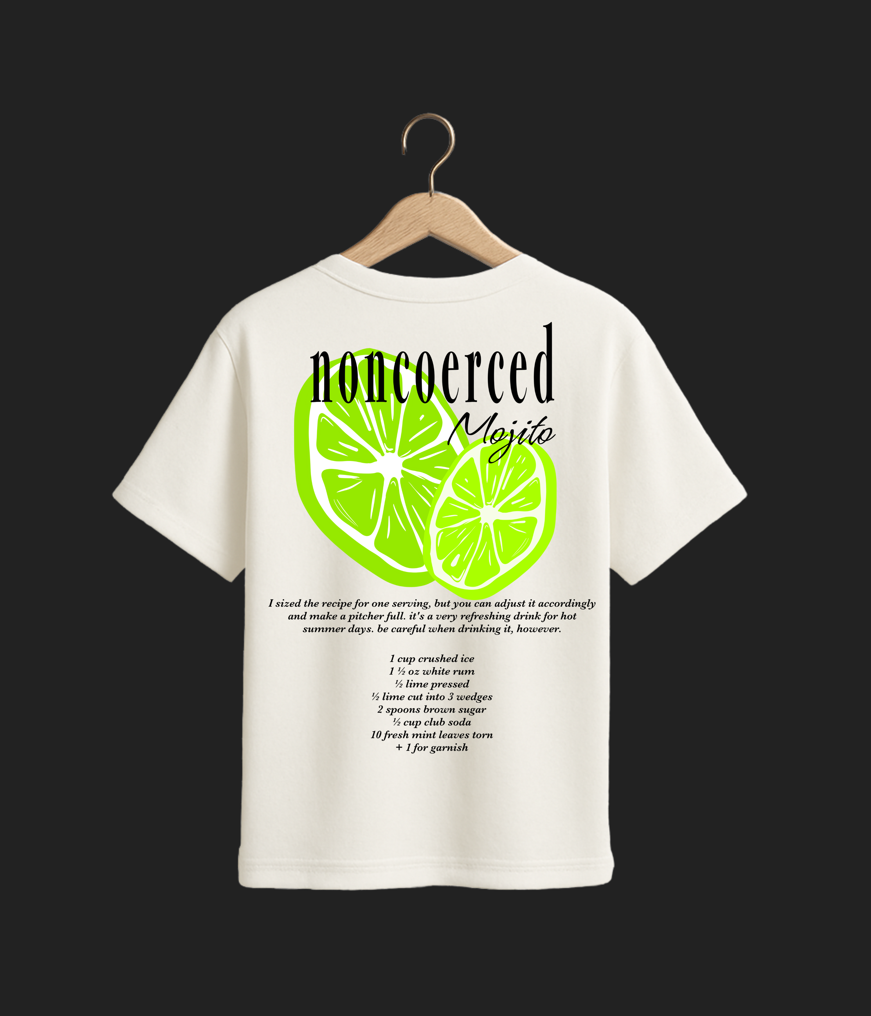 NONCOERCED MOJITO TEE